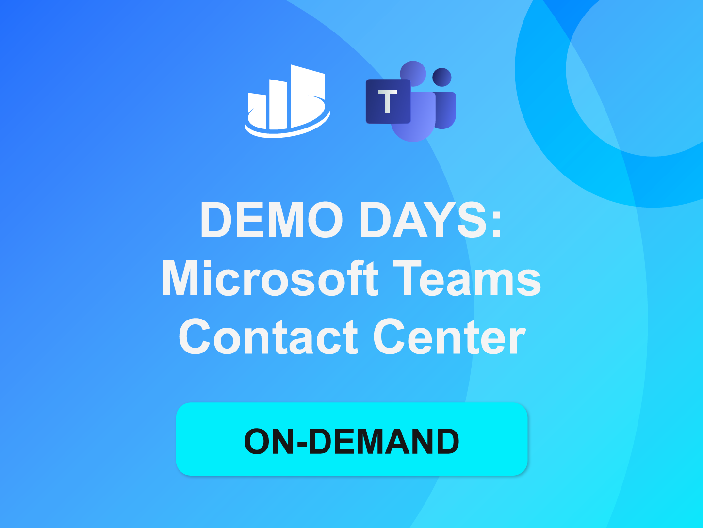 Demo-Days-MSFT-Teams-Contact-Center_Webinar