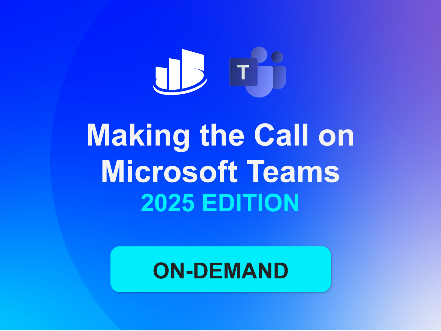 Making-the-Call-on-MS-Teams_2025-Edition